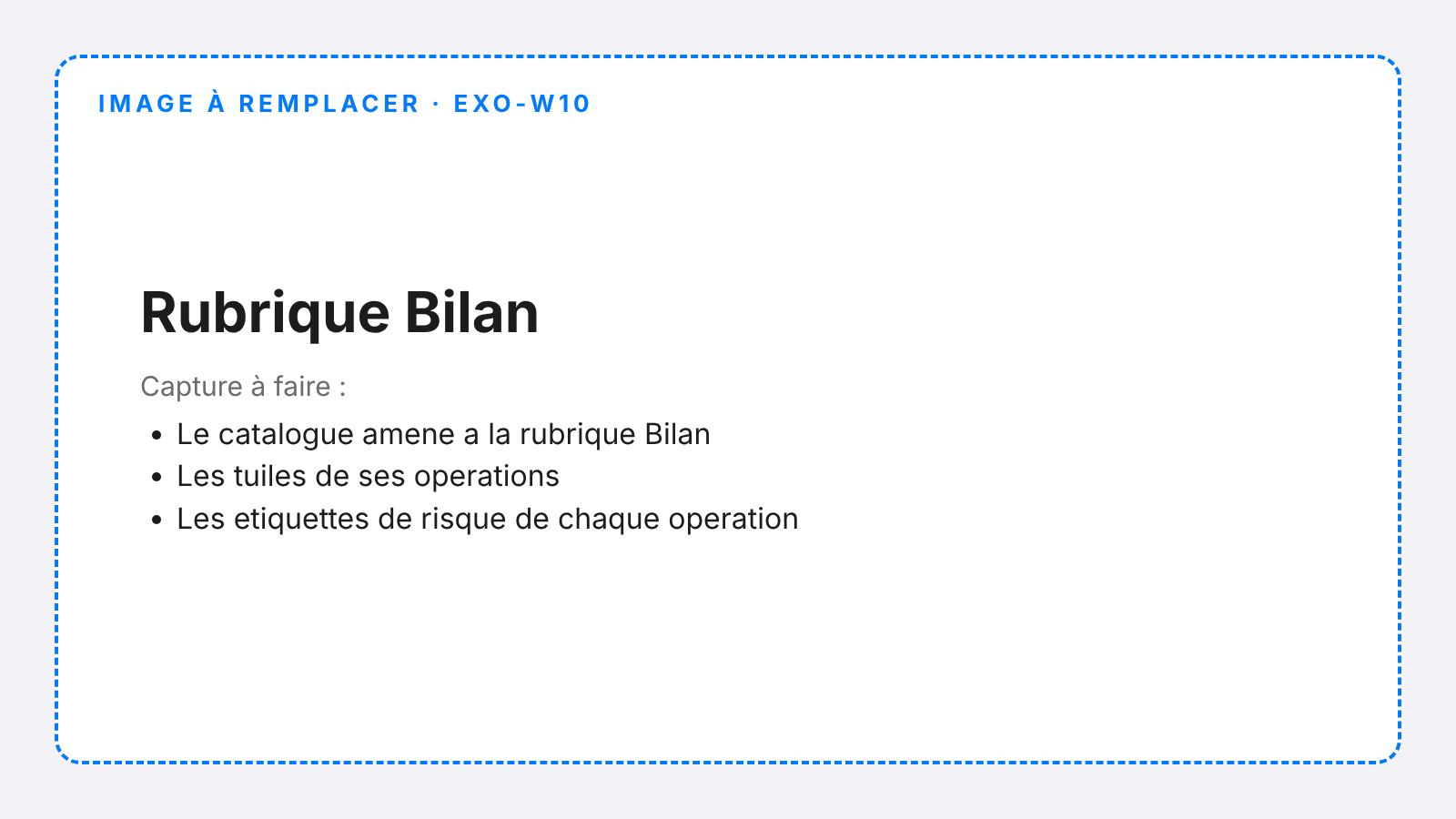 La rubrique Bilan
