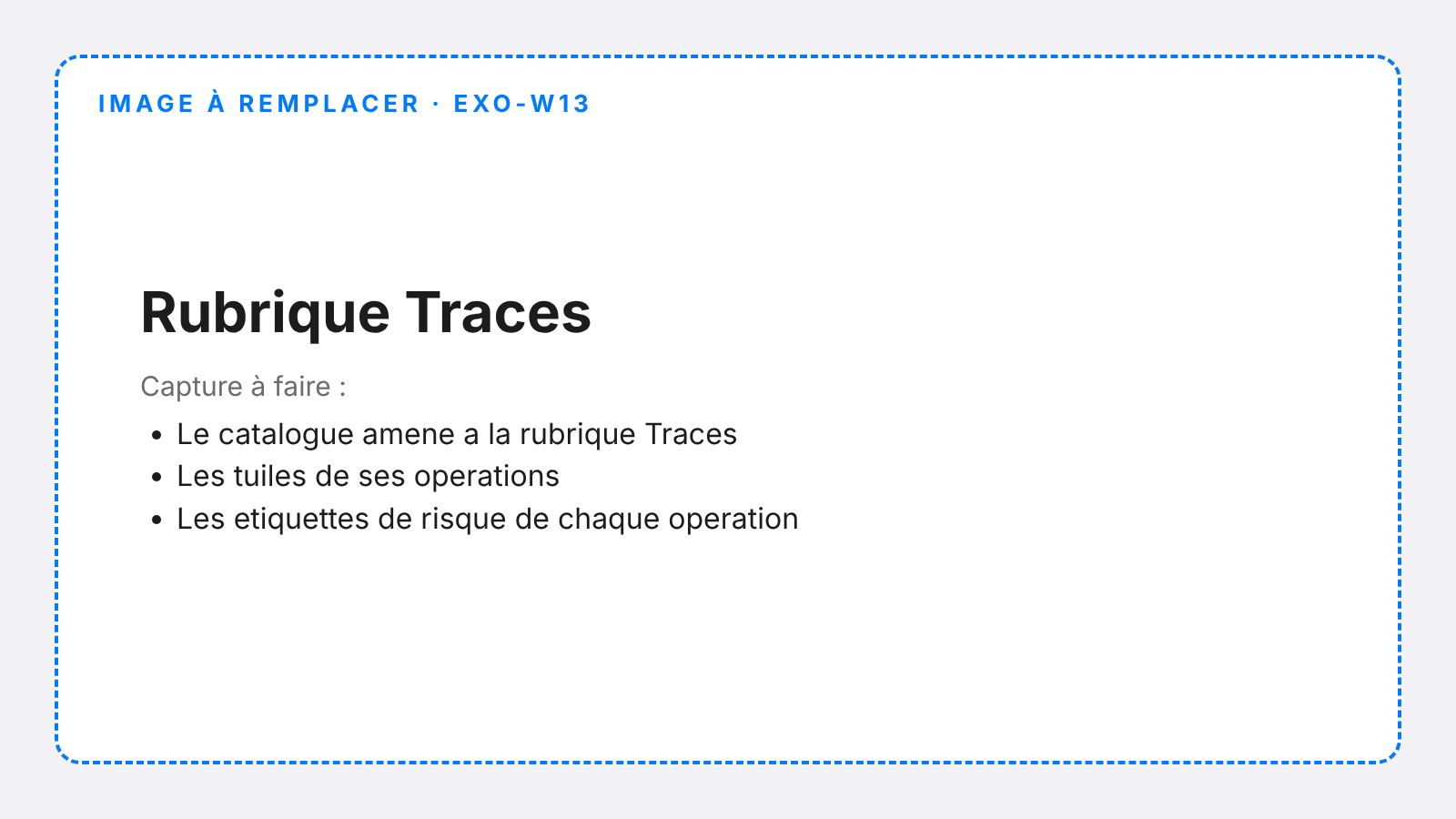 La rubrique Traces