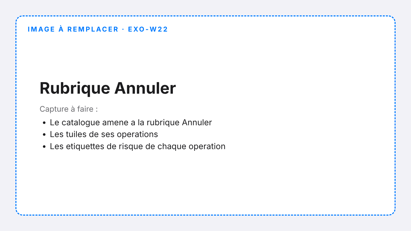 La rubrique Annuler