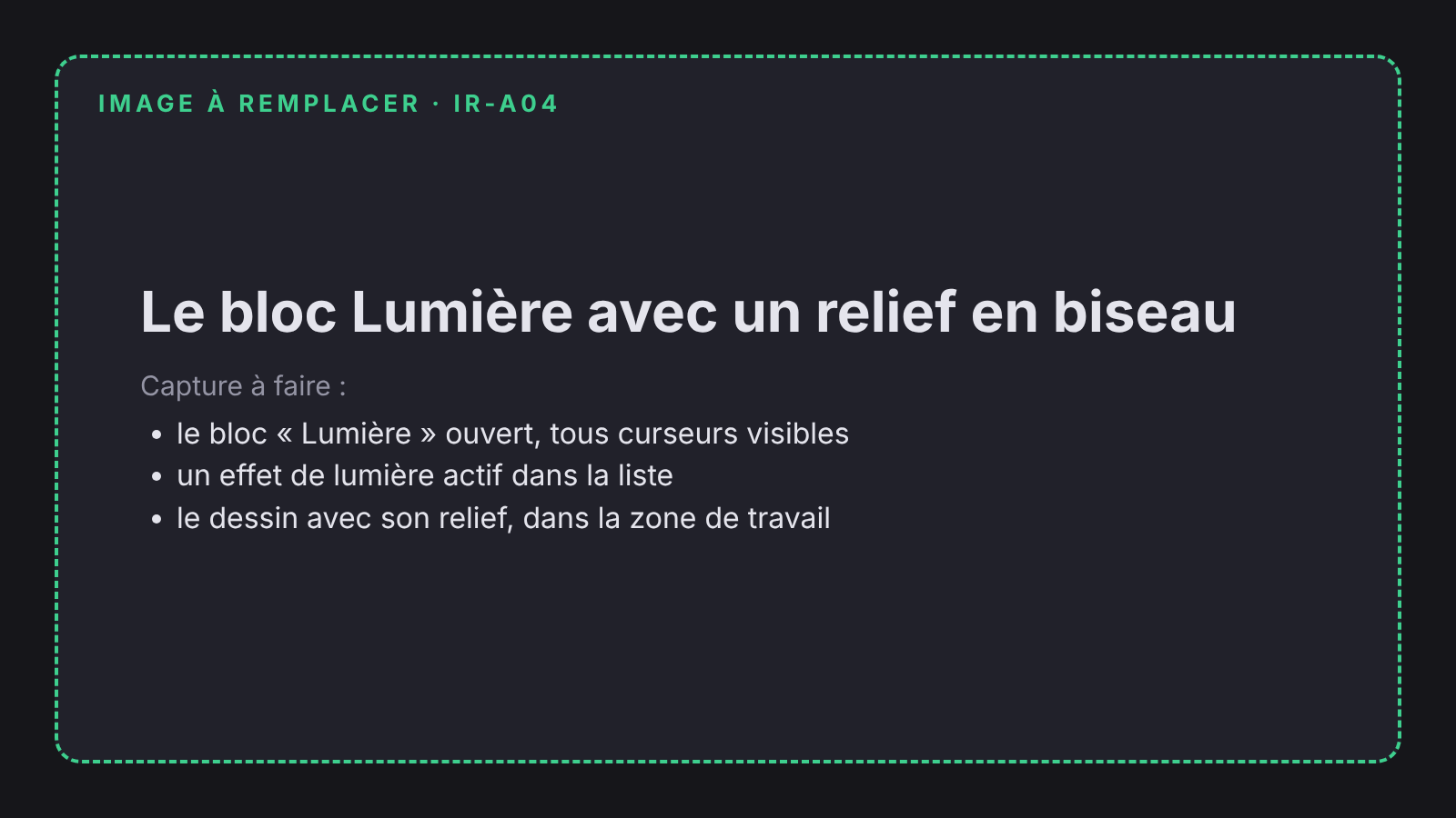 Capture du bloc « Lumière » montrant le biseau et un effet de lumière actif