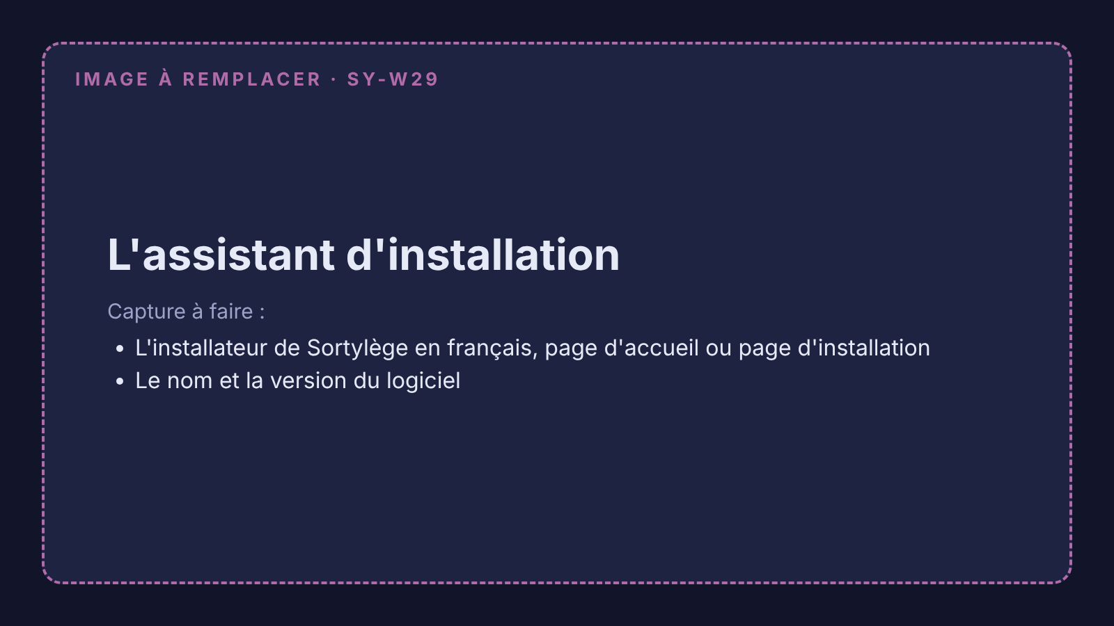 Capture à remplacer : l'assistant d'installation de Sortylège